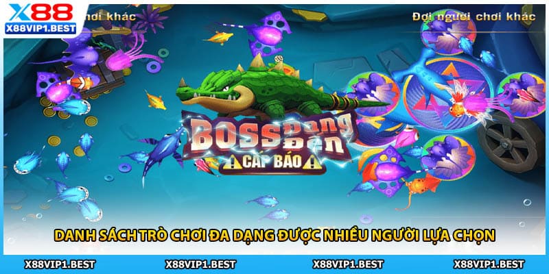 Danh sách trò chơi đa dạng được nhiều người lựa chọn