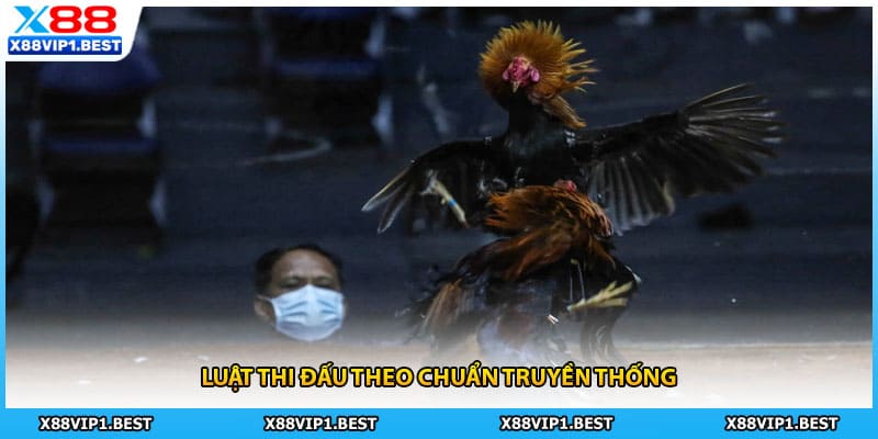 Luật thi đấu theo chuẩn truyền thống